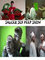 Saucer Sex Peep Show