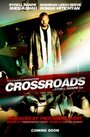 Crossroads (2014) трейлер фильма в хорошем качестве 1080p