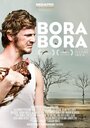 Бора-Бора (2011) трейлер фильма в хорошем качестве 1080p