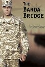 Смотреть «The Barda Bridge» онлайн фильм в хорошем качестве