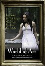 World of Art (2011) трейлер фильма в хорошем качестве 1080p