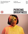 Piercing Brightness