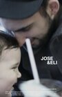 Смотреть «Jose & Eli» онлайн фильм в хорошем качестве