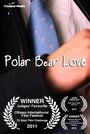 Polar Bear Love (2011) скачать бесплатно в хорошем качестве без регистрации и смс 1080p