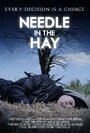 Смотреть «Needle in the Hay» онлайн фильм в хорошем качестве