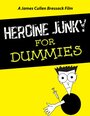 Heroine Junky for Dummies