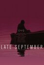 Late September (2012) кадры фильма смотреть онлайн в хорошем качестве