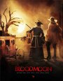 Blood Moon (2011) трейлер фильма в хорошем качестве 1080p