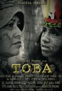 Toba (2010) трейлер фильма в хорошем качестве 1080p