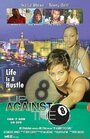 Up Against the 8 Ball (2004) трейлер фильма в хорошем качестве 1080p