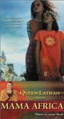 Mama Africa (2002) скачать бесплатно в хорошем качестве без регистрации и смс 1080p