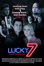 Lucky 7 (2011) кадры фильма смотреть онлайн в хорошем качестве