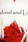 Gabriel and Lilly (2010) кадры фильма смотреть онлайн в хорошем качестве