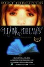 Living Dreams (2004) трейлер фильма в хорошем качестве 1080p