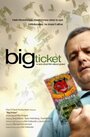 Смотреть «Big Ticket» онлайн фильм в хорошем качестве