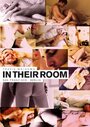 In Their Room (2009) трейлер фильма в хорошем качестве 1080p