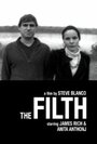 The Filth (2005) скачать бесплатно в хорошем качестве без регистрации и смс 1080p