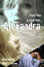 Alexandra (2011) скачать бесплатно в хорошем качестве без регистрации и смс 1080p