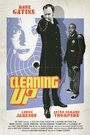 Cleaning Up (2011) трейлер фильма в хорошем качестве 1080p