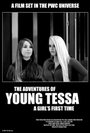 The Adventures of Young Tessa (2011) трейлер фильма в хорошем качестве 1080p