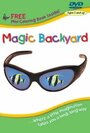 Magic Backyard (2005) кадры фильма смотреть онлайн в хорошем качестве