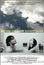 Before the Cabin Burned Down (2009) трейлер фильма в хорошем качестве 1080p