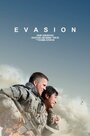 Смотреть «Evasion» онлайн фильм в хорошем качестве