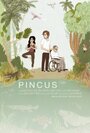 Смотреть «Pincus» онлайн фильм в хорошем качестве