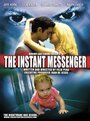 The Instant Messenger (2011) трейлер фильма в хорошем качестве 1080p