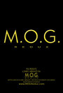 M.O.G. Redux (2012) скачать бесплатно в хорошем качестве без регистрации и смс 1080p