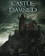 Castle of the Damned (2011) кадры фильма смотреть онлайн в хорошем качестве