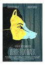 White Fox Mask (2012) трейлер фильма в хорошем качестве 1080p