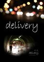 Delivery (2010) трейлер фильма в хорошем качестве 1080p