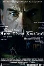 Смотреть «How They Smiled» онлайн фильм в хорошем качестве