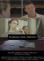 Смотреть «Pardon Her French» онлайн фильм в хорошем качестве