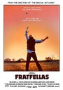 Fratfellas (2011) трейлер фильма в хорошем качестве 1080p