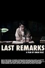 Last Remarks (2012) трейлер фильма в хорошем качестве 1080p