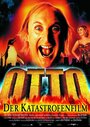 Смотреть «Otto - Der Katastrofenfilm» онлайн фильм в хорошем качестве