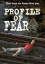 Profile of Fear (2011) кадры фильма смотреть онлайн в хорошем качестве