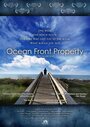 Ocean Front Property (2004) кадры фильма смотреть онлайн в хорошем качестве