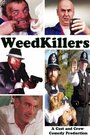 WeedKillers (2011) трейлер фильма в хорошем качестве 1080p