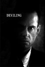 Смотреть «Deviling» онлайн фильм в хорошем качестве