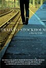 Train to Stockholm (2011) трейлер фильма в хорошем качестве 1080p