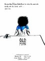 Old Man (2012) скачать бесплатно в хорошем качестве без регистрации и смс 1080p