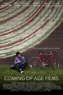 Coming of Age Films (2012) трейлер фильма в хорошем качестве 1080p