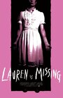 Смотреть «Lauren Is Missing» онлайн фильм в хорошем качестве