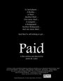 Paid (2007) трейлер фильма в хорошем качестве 1080p