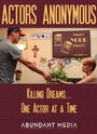 Actors Anonymous (2011) скачать бесплатно в хорошем качестве без регистрации и смс 1080p