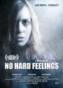 No Hard Feelings (2010) трейлер фильма в хорошем качестве 1080p