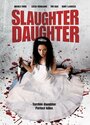 Slaughter Daughter (2012) трейлер фильма в хорошем качестве 1080p